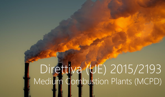 Direttiva UE 2015 2193 Medium combustion plants MCPD Direttiva UE 2015 2193 Medium combustion plants MCPD