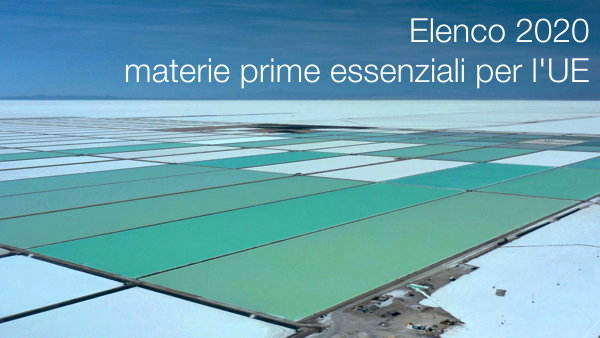 Elenco 2020 delle materie prime essenziali per l UE Elenco 2020 delle materie prime essenziali per l UE