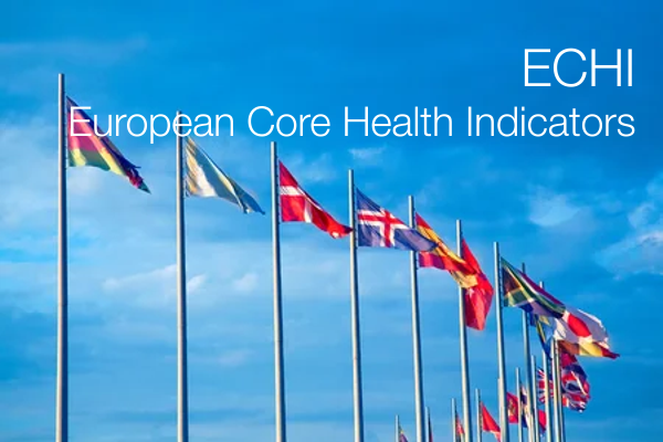 European Core Health Indicators ECHI European Core Health Indicators ECHI