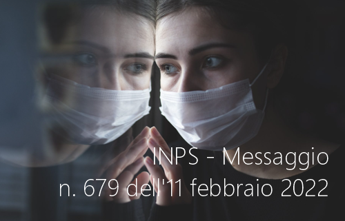 INPS Messaggio n 679 11 febbraio 2022 INPS Messaggio n 679 11 febbraio 2022