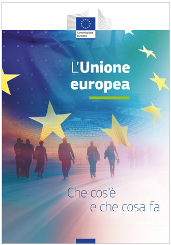 L Unione europea Che cos e che cosa fa L Unione europea Che cos e che cosa fa