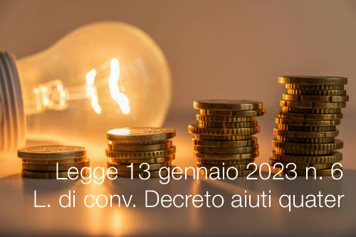 Legge 13 gennaio 2023 n 6 Legge di conv Decreto aiuti quater Legge 13 gennaio 2023 n 6 Legge di conv Decreto aiuti quater