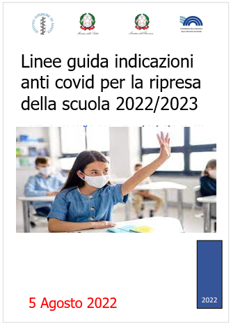 Linee guida ad interim indicazioni anti covid per la ripresa della scuola 2022 Linee guida ad interim indicazioni anti covid per la ripresa della scuola 2022