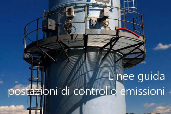 Linee guida postazioni di controllo emissioni Linee guida postazioni di controllo emissioni
