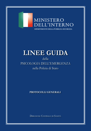 Linee guida psicologia dell emergenza Polizia di Stato Linee guida psicologia dell emergenza Polizia di Stato