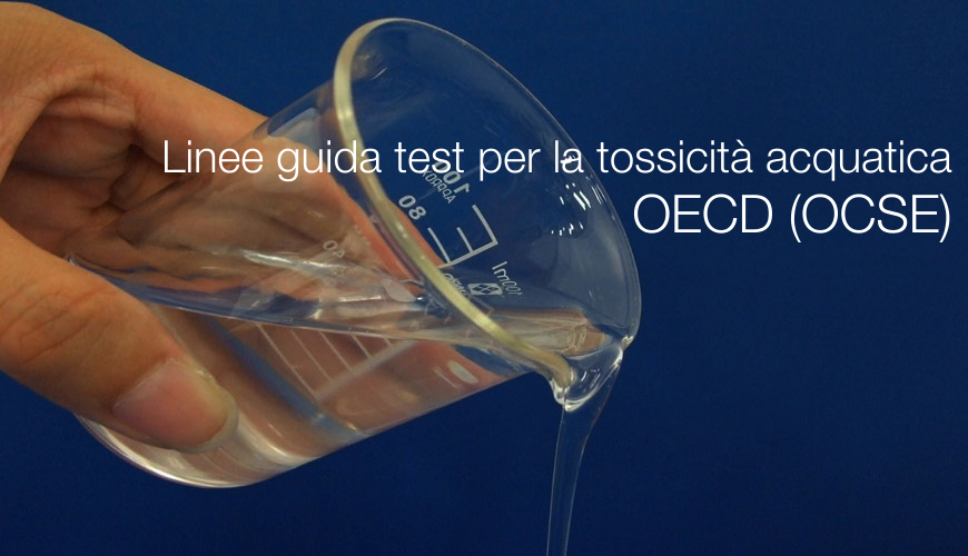 Linee guida test per la tossicit acquatica OECD OCSE Linee guida test per la tossicit acquatica OECD OCSE