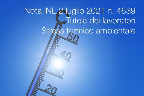 Nota INL 2 luglio 2021 n 4639 Nota INL 2 luglio 2021 n 4639