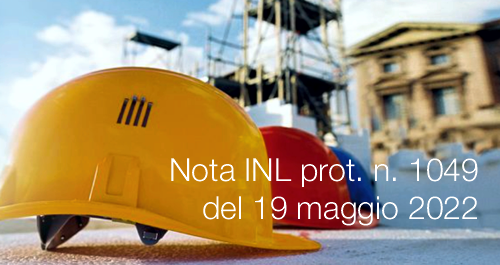 Nota INL prot n 1049 del 19 maggio 2022 Nota INL prot n 1049 del 19 maggio 2022