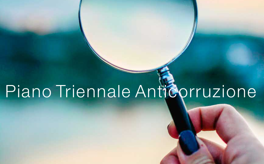 Piano Triennale Anticorruzione Piano Triennale Anticorruzione
