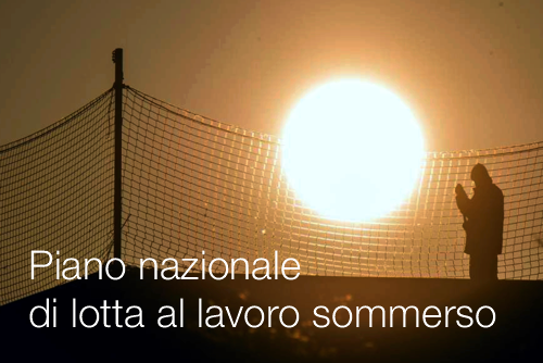 Piano nazionale di lotta al lavoro sommerso Piano nazionale di lotta al lavoro sommerso