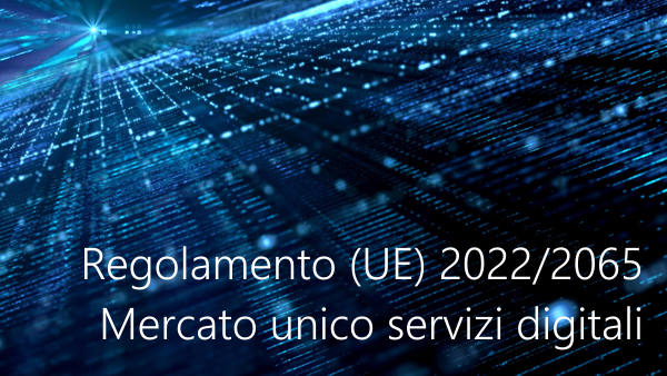 Regolamento UE 2022 2065 Regolamento UE 2022 2065
