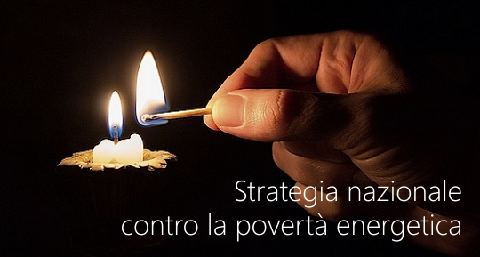 Strategia nazionale contro la povert energetica Strategia nazionale contro la povert energetica