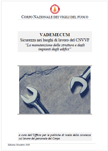 Vademecum manutenzione strutture e impianti edifici CNVVF Vademecum manutenzione strutture e impianti edifici CNVVF