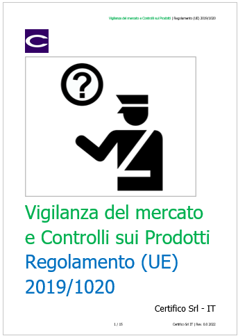 Vigilanza del mercato e Controlli sui Prodotti Regolamento UE 2019 1020 Vigilanza del mercato e Controlli sui Prodotti Regolamento UE 2019 1020
