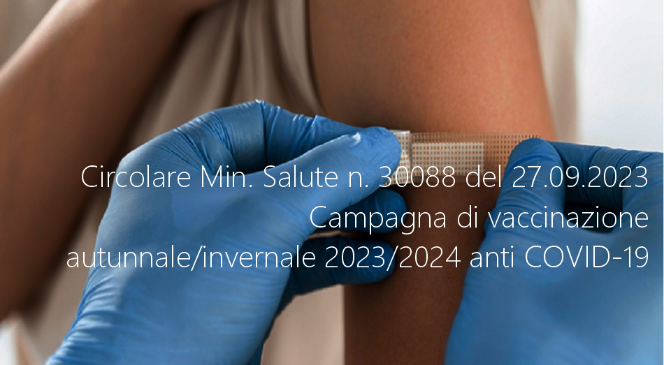 Circolare Min Salute n 30088 del 27 09 2023 Circolare Min Salute n 30088 del 27 09 2023