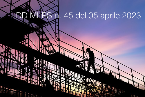 DD MLPS n 45 del 05 aprile 2023 DD MLPS n 45 del 05 aprile 2023