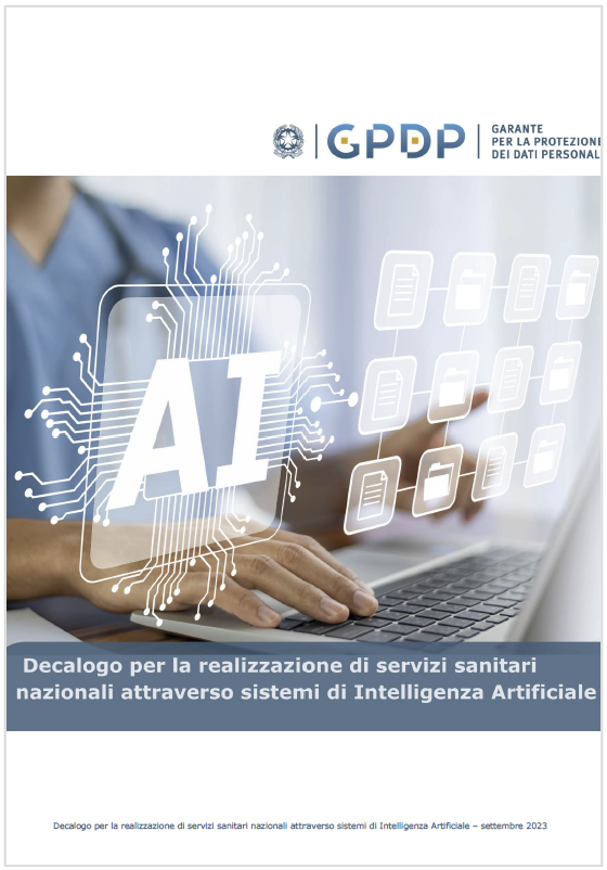 Decalogo realizzazione servizi sanitari attraverso sistemi IA Decalogo realizzazione servizi sanitari attraverso sistemi IA
