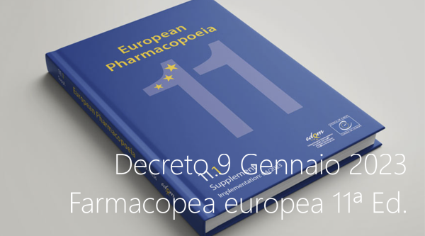 Decreto 9 Gennaio 2023 Farmacopea europea 11 ed Decreto 9 Gennaio 2023 Farmacopea europea 11 ed