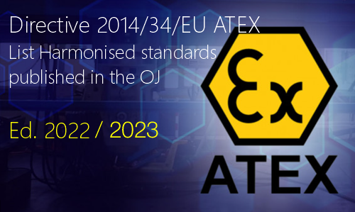 Directive 2014 34 EU ATEX List Harmonised standards published in the OJ Directive 2014 34 EU ATEX List Harmonised standards published in the OJ