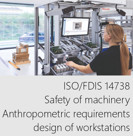 ISO FDIS 14738 Anthropometric requirements for the design of workstations for industries and services ISO FDIS 14738 Anthropometric requirements for the design of workstations for industries and services