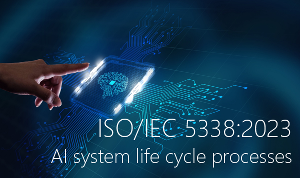 ISO IEC 5338 2023 Information technology Artificial intelligence AI system life cycle processes ISO IEC 5338 2023 Information technology Artificial intelligence AI system life cycle processes
