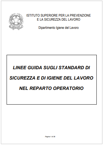 Linee guida standard di sicurezza igiene del lavoro reparto operatorio Linee guida standard di sicurezza igiene del lavoro reparto operatorio