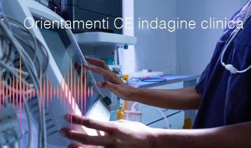 Orientamenti CE indagine clinica Orientamenti CE indagine clinica