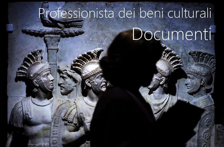 Professionista dei beni culturali Documenti Professionista dei beni culturali Documenti