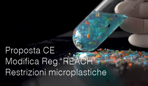 Proposta CE Modifica Regolamento REACH Restrizioni microplastiche Proposta CE Modifica Regolamento REACH Restrizioni microplastiche
