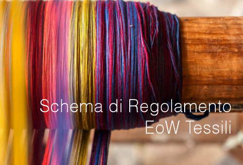 Schema di Regolamento EoW Tessili Schema di Regolamento EoW Tessili