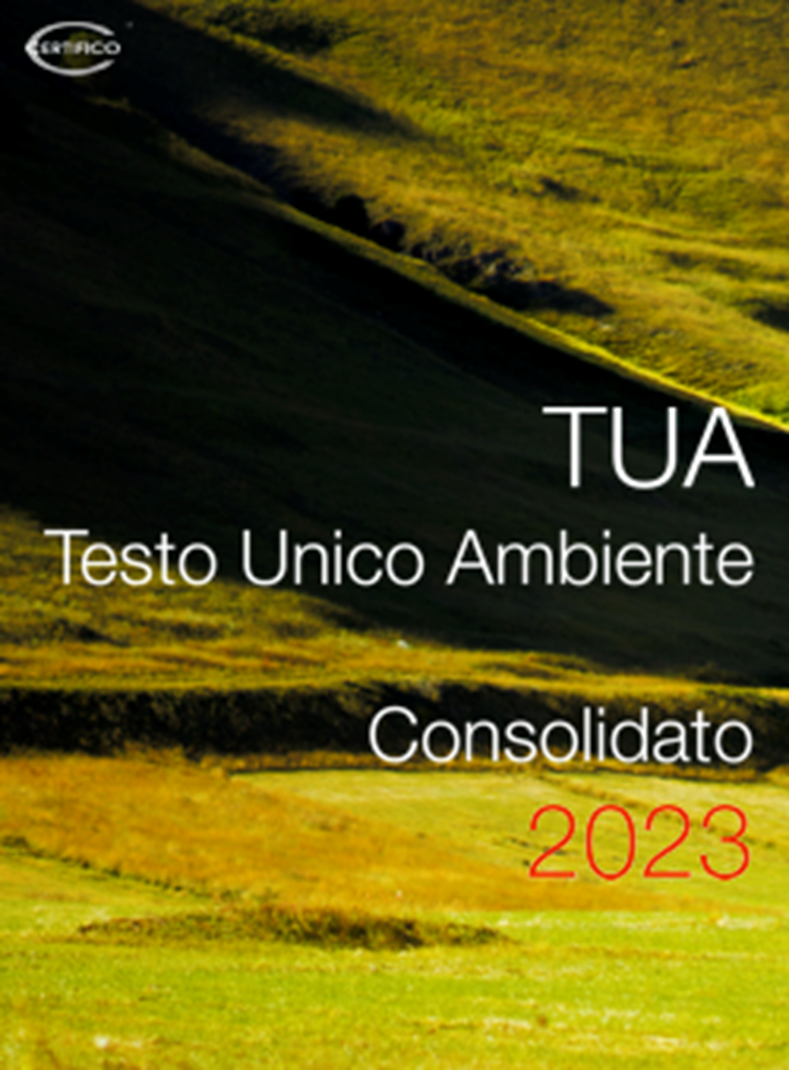 TUA Testo unico ambientale TUA Testo unico ambientale
