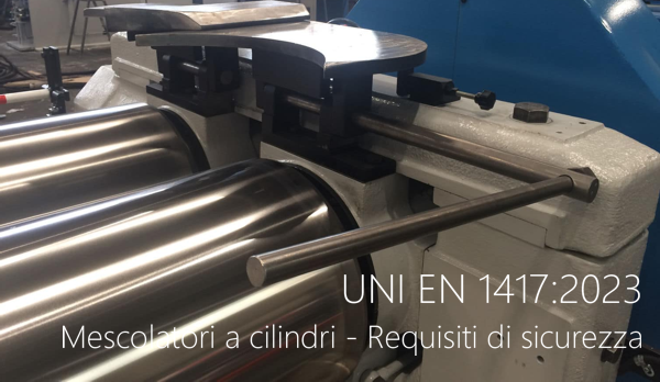 UNI EN 1417 2023 Mescolatori a cilindri Requisiti di sicurezza UNI EN 1417 2023 Mescolatori a cilindri Requisiti di sicurezza