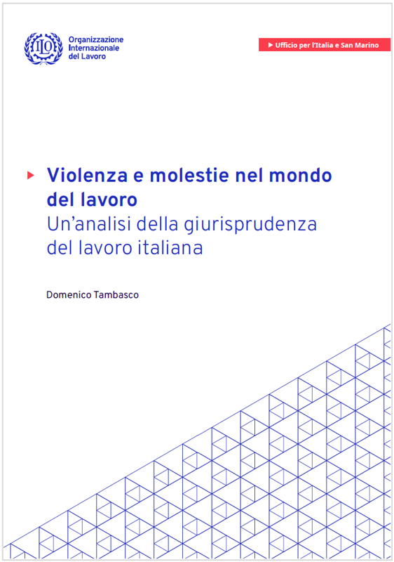 Violenza e molestie nel mondo del lavoro ILO 2022 Violenza e molestie nel mondo del lavoro ILO 2022