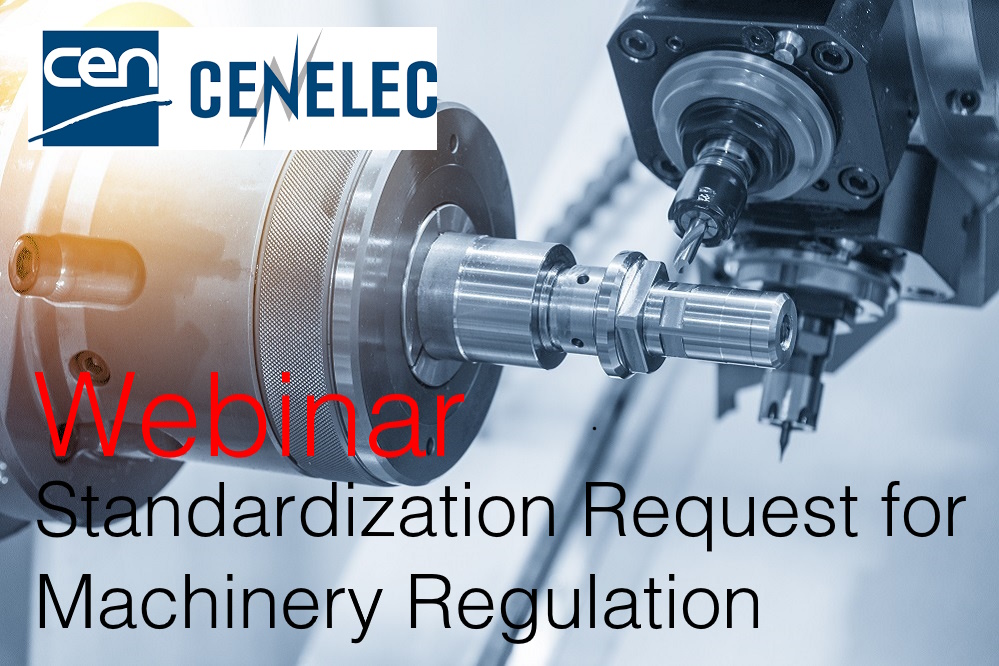 webinar CEN CENELEC Machinery Regulation webinar CEN CENELEC Machinery Regulation