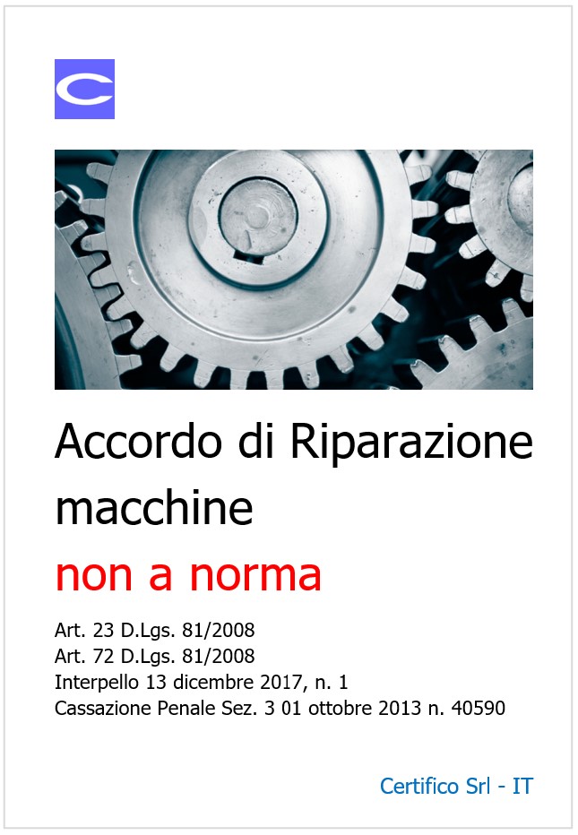 Accordo riparazione macchine non a norma Accordo riparazione macchine non a norma