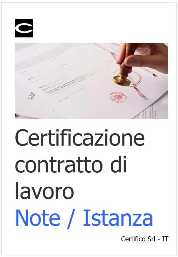 Certificazione contratto di lavoro Note Istanza Certificazione contratto di lavoro Note Istanza