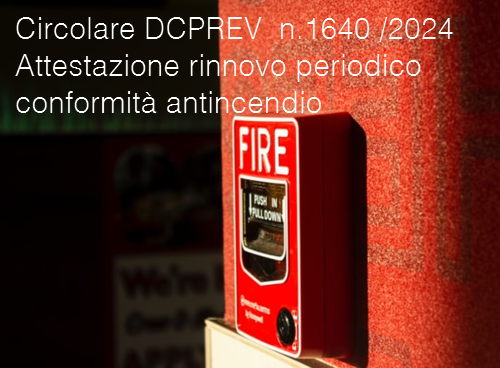Circolare DCPREV prot n 1640 del 1 febbraio 2024 Circolare DCPREV prot n 1640 del 1 febbraio 2024