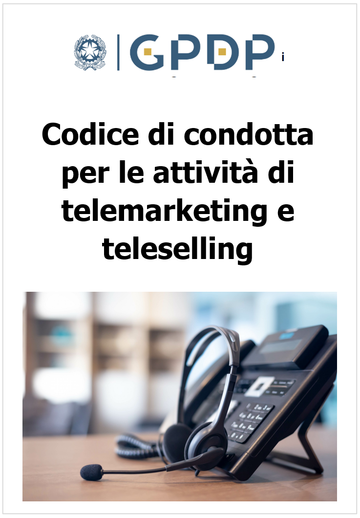 Codice di condotta per le attivit di telemarketing e teleselling Codice di condotta per le attivit di telemarketing e teleselling