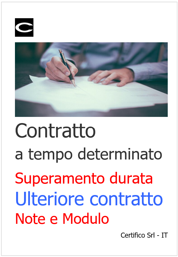 Contratto a tempo determinato Superamento durata Ulteriore contratto Contratto a tempo determinato Superamento durata Ulteriore contratto