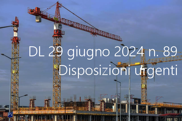 Decreto Legge 29 giugno 2024 n 89 Decreto Legge 29 giugno 2024 n 89