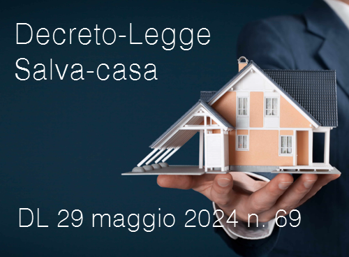 Decreto Legge 29 maggio 2024 n 69 Decreto Legge 29 maggio 2024 n 69