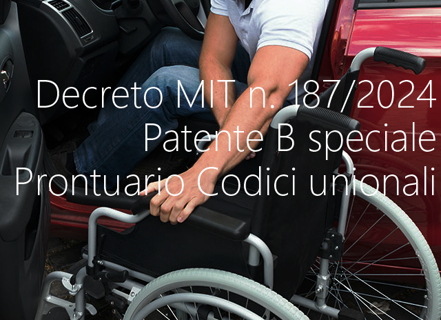 Decreto MIT n 187 2024 Patente B speciale Decreto MIT n 187 2024 Patente B speciale