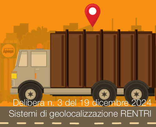 Delibera n 3 del 19 dicembre 2024 Iscrizione categoria 5 sistemi di geolocalizzazione RENTRI Delibera n 3 del 19 dicembre 2024 Iscrizione categoria 5 sistemi di geolocalizzazione RENTRI