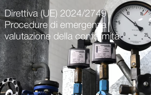 Direttiva  UE  2024 2749 Procedure di emergenza valutazione della conformit 