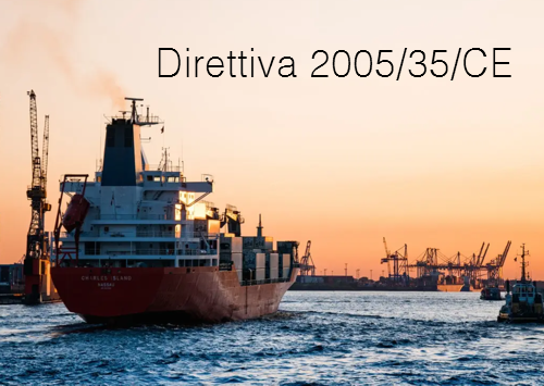 Direttiva 2005 35 CE Direttiva 2005 35 CE