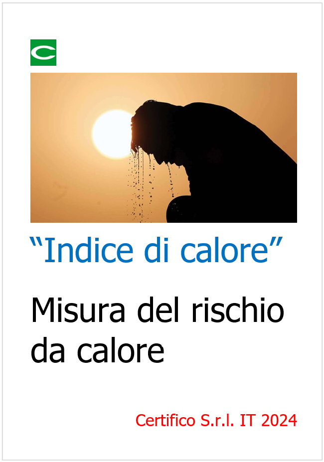 Indice di calore Misura del rischio da calore Indice di calore Misura del rischio da calore
