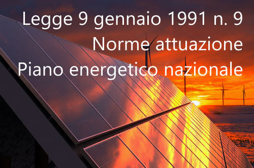 Legge 9 gennaio 1991 n 9 Legge 9 gennaio 1991 n 9