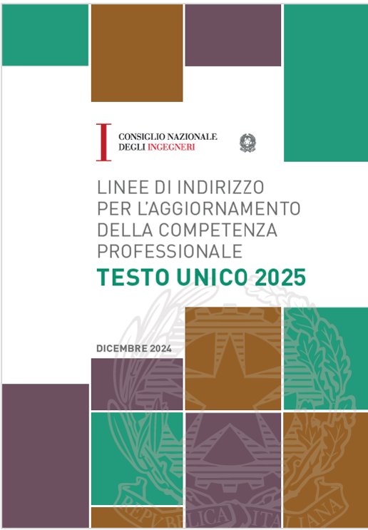 Linee di indirizzo aggiornamento competenza professionale Ingegneri Testo Unico 2025 Linee di indirizzo aggiornamento competenza professionale Ingegneri Testo Unico 2025