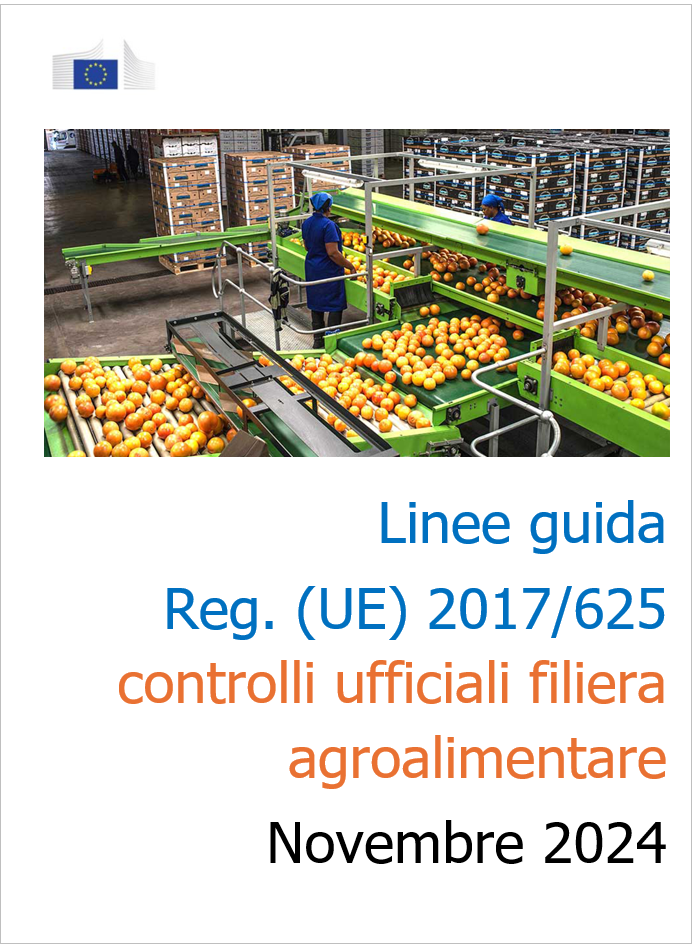 Linee guida regolamento  UE  2017 625 controlli ufficiali filiera agroalimentare   Novembre 2024
