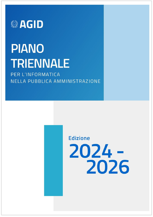 Piano Triennale per l informatica nella Pubblica Amministrazione Piano Triennale per l informatica nella Pubblica Amministrazione